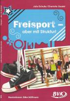 Freisport - aber mit Struktur! - 