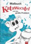 Malbuch zu Katawechtel und das große Problem - 