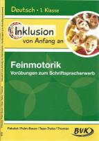 Feinmotorik - Vorübungen zum Schriftspracherwerb - Inklusion von Anfang an