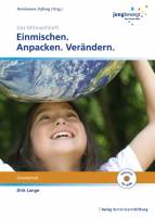 Einmischen. Anpacken. Verändern. - Ein Arbeitsheft für die Grundschule - Das Mitmachheft. 