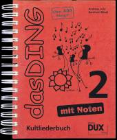 Das Ding mit Noten 2: Kultliederbuch mit Noten