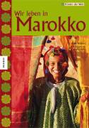 Wir leben in Marokko - 