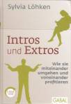 Intros und Extros - Wie sie miteinander umgehen und voneinander profitieren