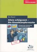 Allein erfolgreich - Die Einzelkämpfermarke