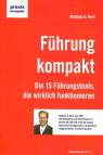 FÜHRUNG KOMPAKT - 15 Führungstools, die wirklich funktionieren - 