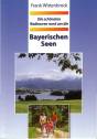 Die schönsten Radtouren rund um die Bayerischen Seen - 