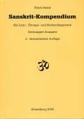 Sanskrit-Kompendium - Ein Lehr-, Übungs- und Nachschlagewerk