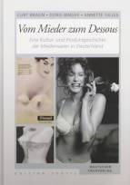 Vom Mieder zum Dessous - Eine Kultur- und Produktgeschichte der Miederwaren in Deutschland