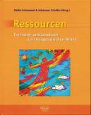 Ressourcen - Ein Hand- und Lesebuch zur therapeutischen Arbeit