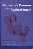 Nonverbale Prozesse in der Psychotherapie - 