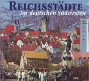 Reichsstädte im deutschen Südwesten - 