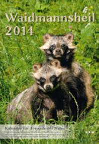 Waidmannsheil 2014: Kalender f&uuml;r Freunde der Natur