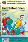 Prozentrechnen. Gemischte Textaufgaben und Sachaufgaben, 6.-9. Klasse