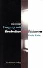 Basiswissen: Umgang mit Borderline-Patienten - 