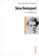 S&ouml;ren Kierkegaard zur Einf&uuml;hrung