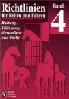 Richtlinien für Reiten und Fahren - Band 4