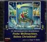 Frohe Weihnachten, liebes Christkind!  - 24 Adventskalender-Geschichten