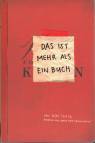 Das ist mehr als ein Buch - 