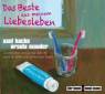 Das Beste aus meinem Liebesleben - Geschichten und Songs über die Liebe an guten und schlechten Tagen