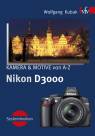 Nikon D3000, KAMERA & MOTIVE von A-Z: Systemlexikon - 