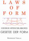 Laws of Form – Gesetze der Form - 