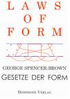 Laws of Form - Gesetze der Form,