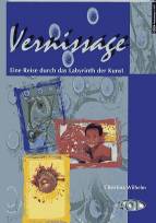 Vernissage - Eine Reise durch das Labyrinth der Kunst