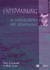 Entspannung in Kindergarten und Grundschule - 