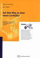 Auf dem Weg zu einer neuen Lernkultur - Pädagogische Schulentwicklung in den Regionen Herford und Leverkusen