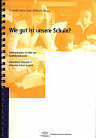 Wie gut ist unsere Schule? - Selbstevaluation mit Hilfe von Qualitätsindikatoren, International Network of Innovative School Systems 