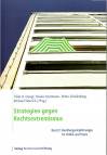Strategien gegen Rechtsextremismus - Band 2: Handlungsempfehlungen für Politik und Praxis