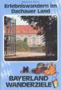 Erlebniswandern im  Dachauer Land - 
