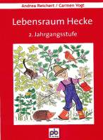 Lebensraum Hecke - 2. Jahrgangsstufe