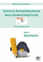 Gezielte Aufsatz&uuml;bungen nach Kompetenzstufen 3./4. Jahrgangsstufe 01. Sachtexte