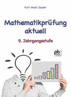 Mathematikprüfung aktuell - 9. Jahrgangsstufe