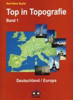 Top in Topographie 1. Deutschland/Europa (Lernmaterialien)