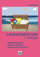 Leseschatztruhe 1. Schuljahr: Gr&uuml;ndlicher lesen, besser verstehen, textgerecht antworten