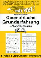 Geometrische Grunderfahrung - 3./ 4. Jahrgangsstufe