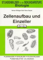 Zellenaufbau und Einzeller - 
