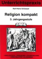 Katholische Religion kompakt 3. Schuljahr: Stundenbilder