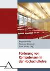 Förderung von Kompetenzen in der Hochschullehre - Theoretische Konzepte und ihre Implementation in der Praxis