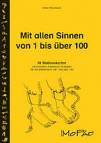 Mit allen Sinnen von 1 bis über 100 - 
