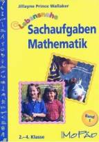 Lebensnahe Sachaufgaben Mathematik - Band 1 2.-4. Klasse