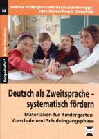 Deutsch als Zweitsprache - systematisch fördern - Materialien für Kindergarten, Vorschule und Schuleingangsphase