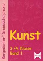 Kunst 3./4. Klasse - Band 1