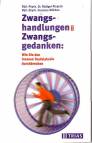 Zwangshandlungen und Zwangsgedanken - Wie Sie den inneren Teufelskreis durchbrechen