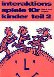 Interaktionsspiele für Kinder Teil 2 - 