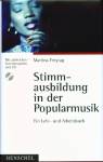 Stimmausbildung in der Popularmusik: Ein Lehr- und Arbeitsbuch