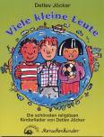 Viele kleine Leute - Die schönsten religiösen Kinderlieder, Buch