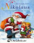 Sei gegrüßt, lieber Nikolaus - Alle Advents- und Weihnachtslieder von 1980 bis 1997